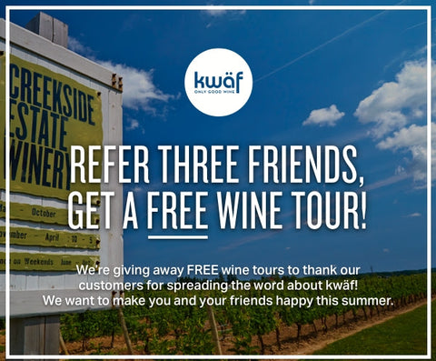 Refer 3 Friends, Win a FREE Wine Tour!