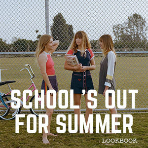 Schools Out For Summer Lookbook | CAMP Collection