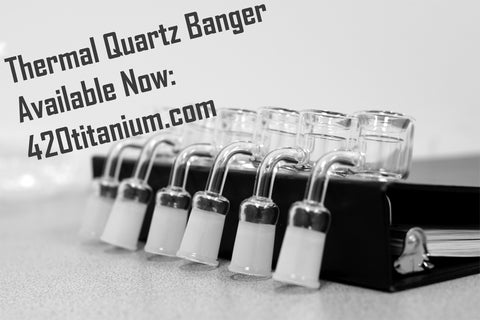 Thermal Quartz Banger