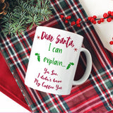 Dear Santa, I can explain coffee mugs with your funny excuse