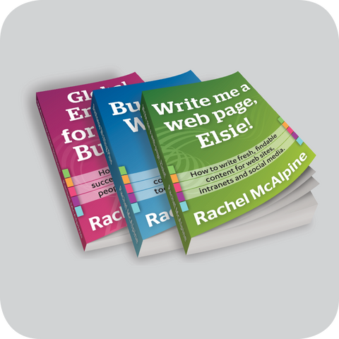 Three technical textbooks on how to write for websites, how to write business reports, how to write business proposals and business emails using plain English and international business English