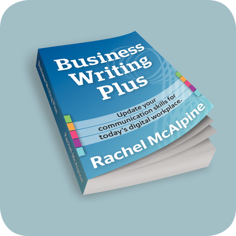 Technical book on how to write business reports, how to write business proposals, how to write business emails using plain English and international business English and global English