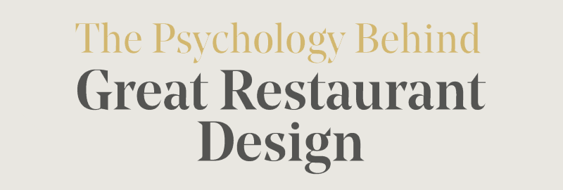psychology behind restaurant design