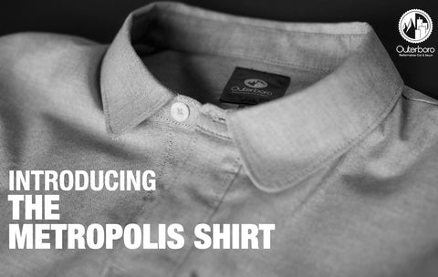 Introducing the Metropolis Shirt