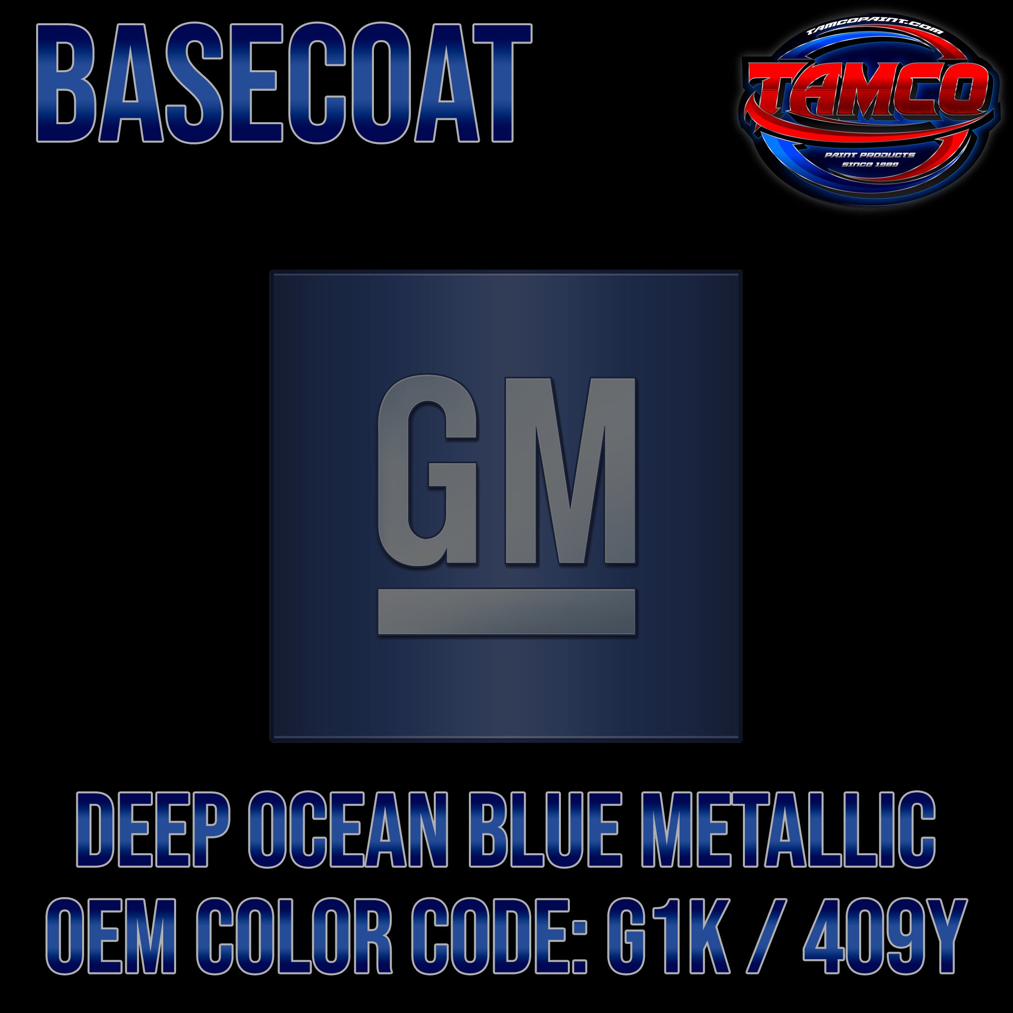 gm-deep-ocean-blue-metallic-g1k-409y-2015-2020-oem-basecoat