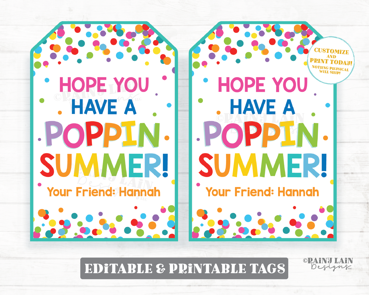 Hope You Have A Poppin Summer Free Printable