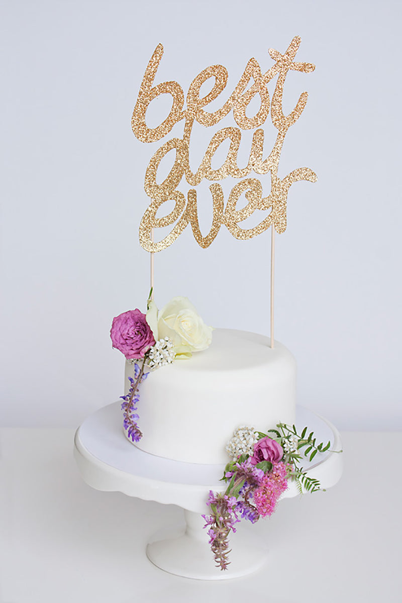 Best Day Ever Glitter Cake Topper