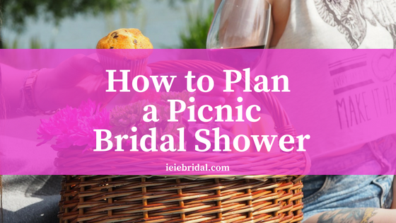 How to Plan a Picnic Bridal Shower