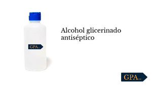 Alcohol glicerinado antiséptico desinfectante de piel GPA SAS