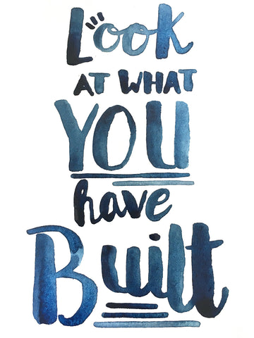 Look at what you have built - inspiration for small businesses