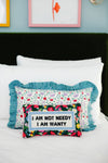 Furbish Studio Not Needy Needlepoint Pillow