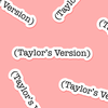 (Taylor's Version) - Taylor Swift Inspired Sticker