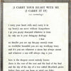 Sugarboo Designs I Carry Your Heart - Poetry Collection Sign