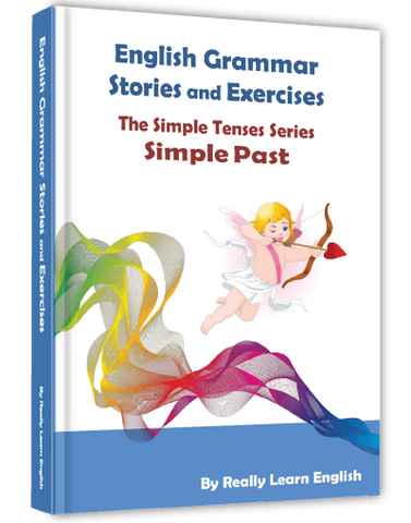 Simple Past Tense, Stories and Exercises