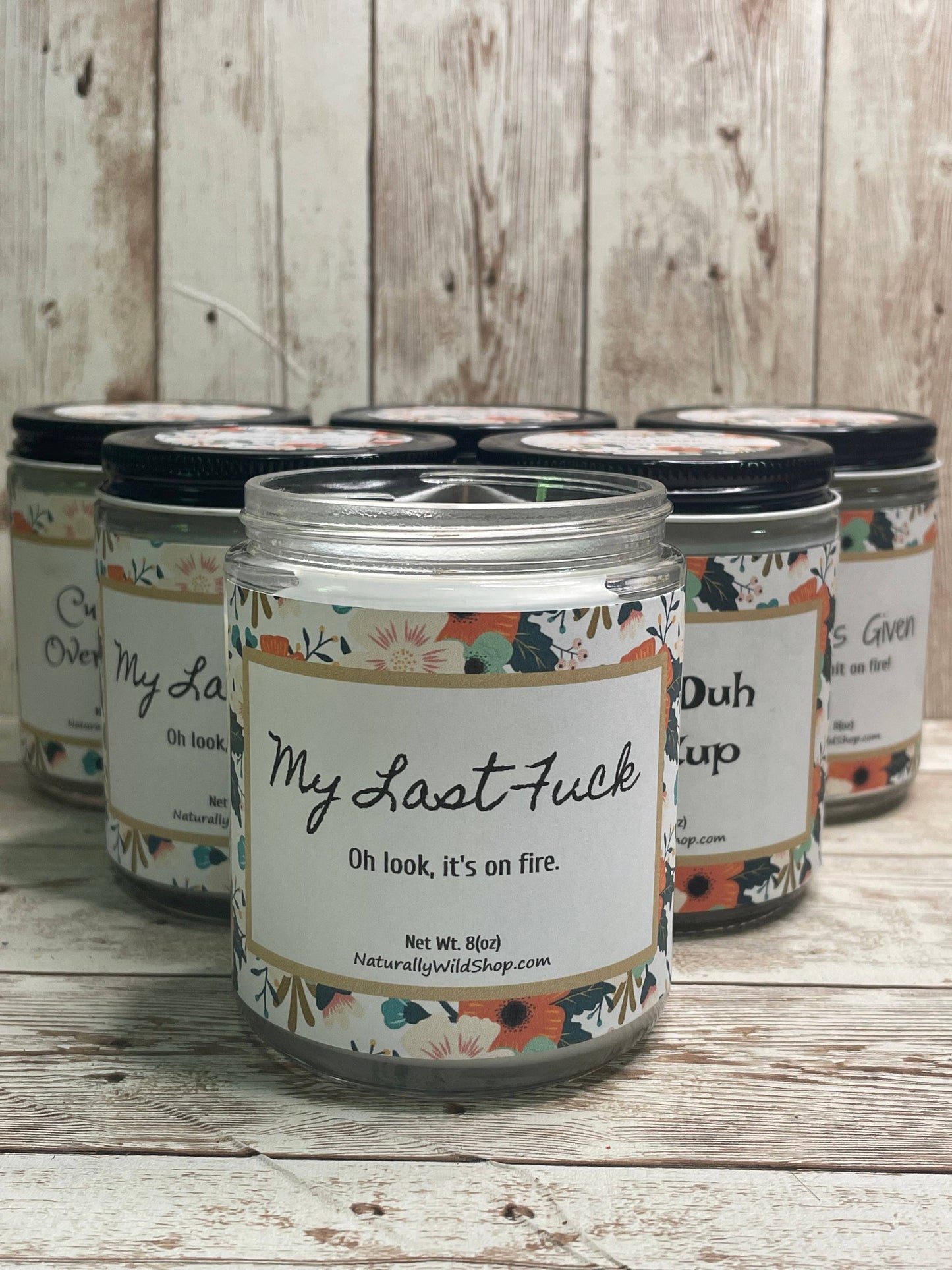 Naturally Wild Shop - Sassy Wood Wick Glass Candle - My Last Fuck Floral Design
