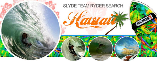 Slyde Team Ryder Search: Hawaiian Islands