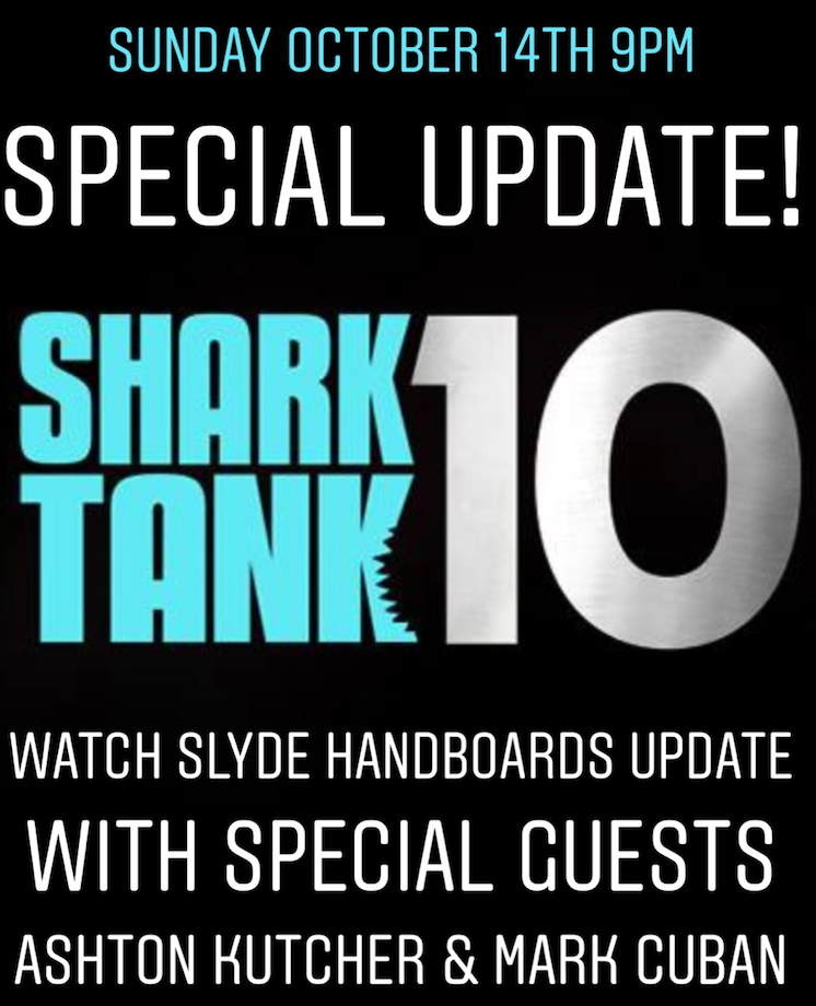 Shark Tank Slyde Handboards Season 10