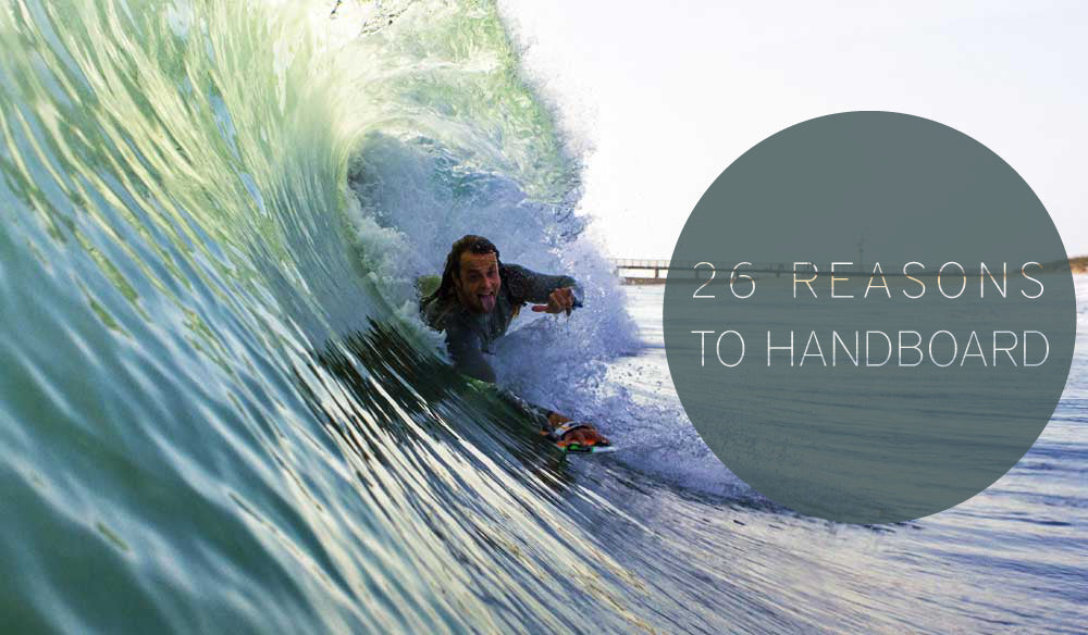 26 reasons you will want to try handboarding 