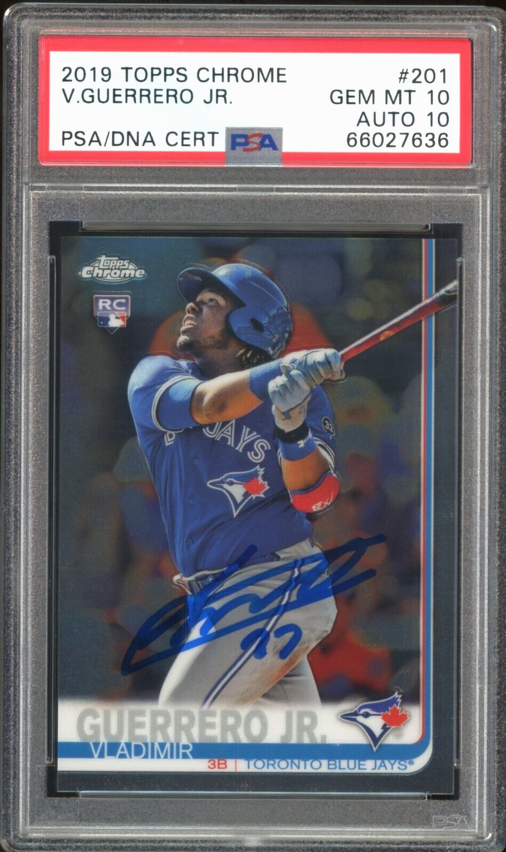 2019 Topps Chrome #201 Vladimir Guerrero Jr. RC On Card PSA 10/10 Auto GEM  MINT