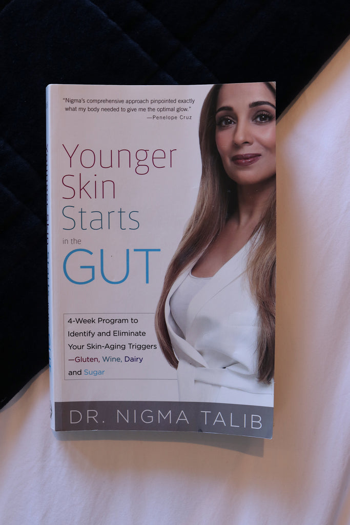 Dr. Nigma Talib's Younger Skin Starts in the Gut
