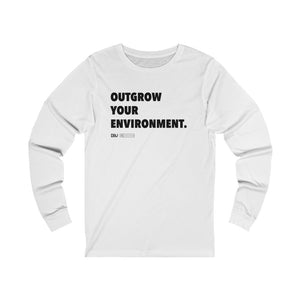 DOU "Outgrow Your Environment" Long Sleeve