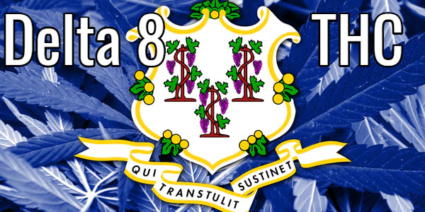 Delta 8 THC in Connecticut: Is it Legal?