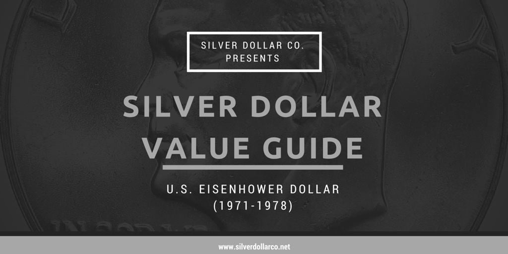 Eisenhower Silver Dollar Value Chart