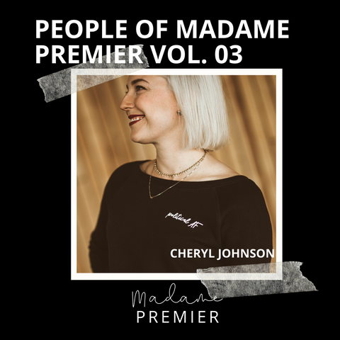 Cheryl Johnson - Madame Premier 