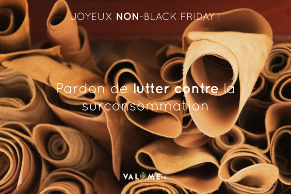Valôme, marque de maroquine made in France, contre la surconsommation du Black Friday