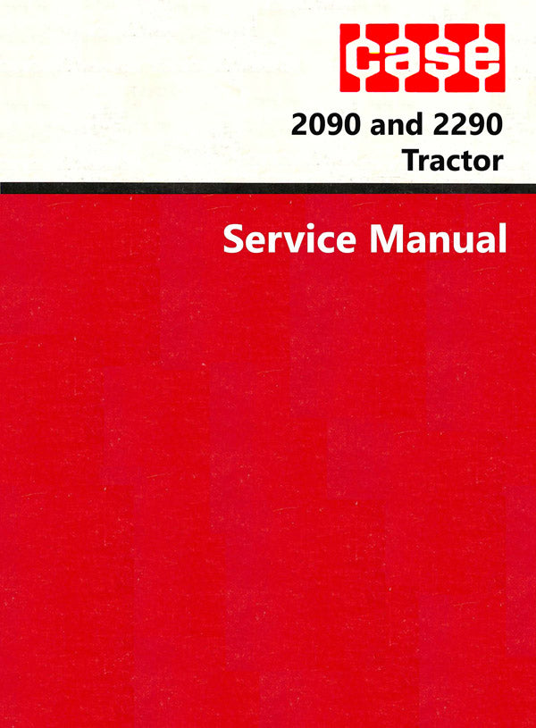 2290 CASE International Harvester Technical Service Shop Repair Manual IH 