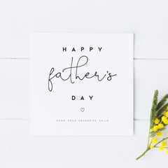 Happy Father's Day from your Favourite Child Father's Day Card