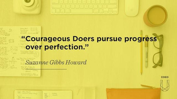 Pursue Progress Over Perfection