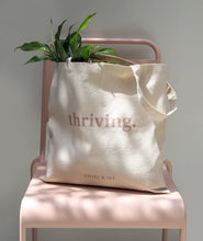 Load image into Gallery viewer, Thriving Tote Bag