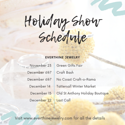Everthine Jewelry Holiday Show Schedule