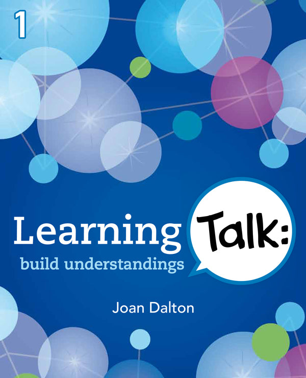 Learning Talk: build understandings
