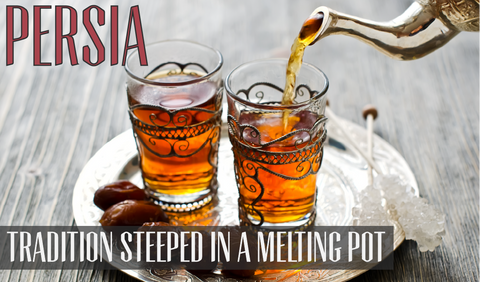Persia, Tradition steeped in melting pot