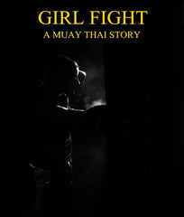 Girl Fight - A Muay Thai Story