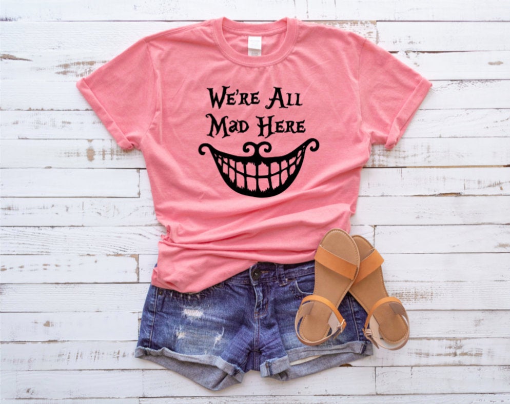 Disney Shirt Cheshire Cat Shirt Unisex Disney Shirt Alice In Wonderland Shirt Kids Disney Shirt We're All Mad Here Shirt