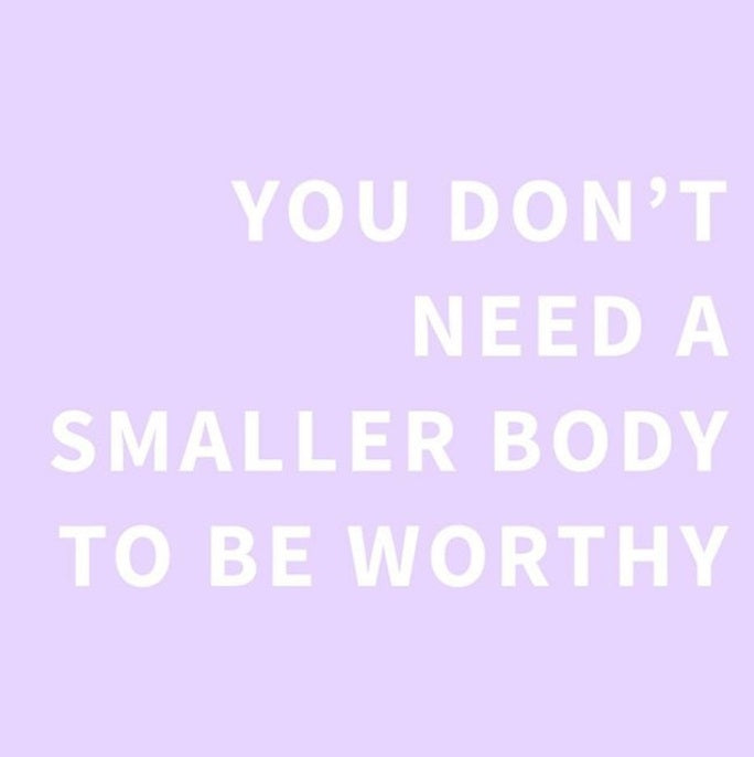 You don't need a smaller body to be worthy