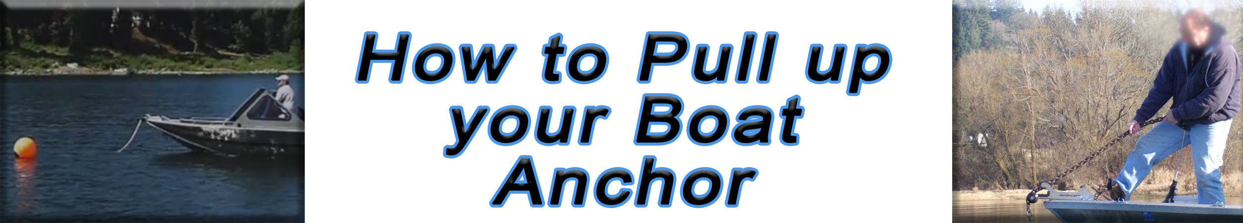 How to pull up your boat anchor