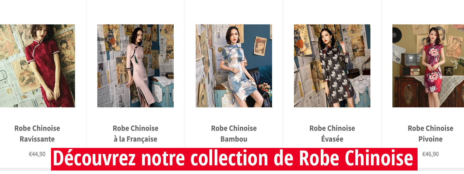 Collection Robe Chinoise