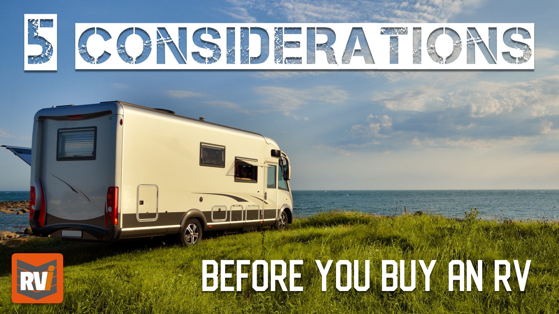 5 Things To Know Before You Buy an RV