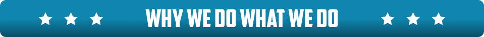 Why We Do What We Do Video Banner