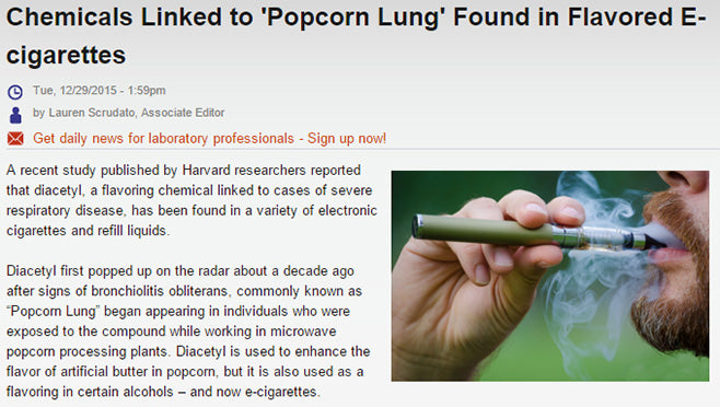 http://www.laboratoryequipment.com/news/2015/12/chemicals-linked-popcorn-lung-found-flavored-e-cigarettes