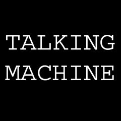 Talking Machine Blog