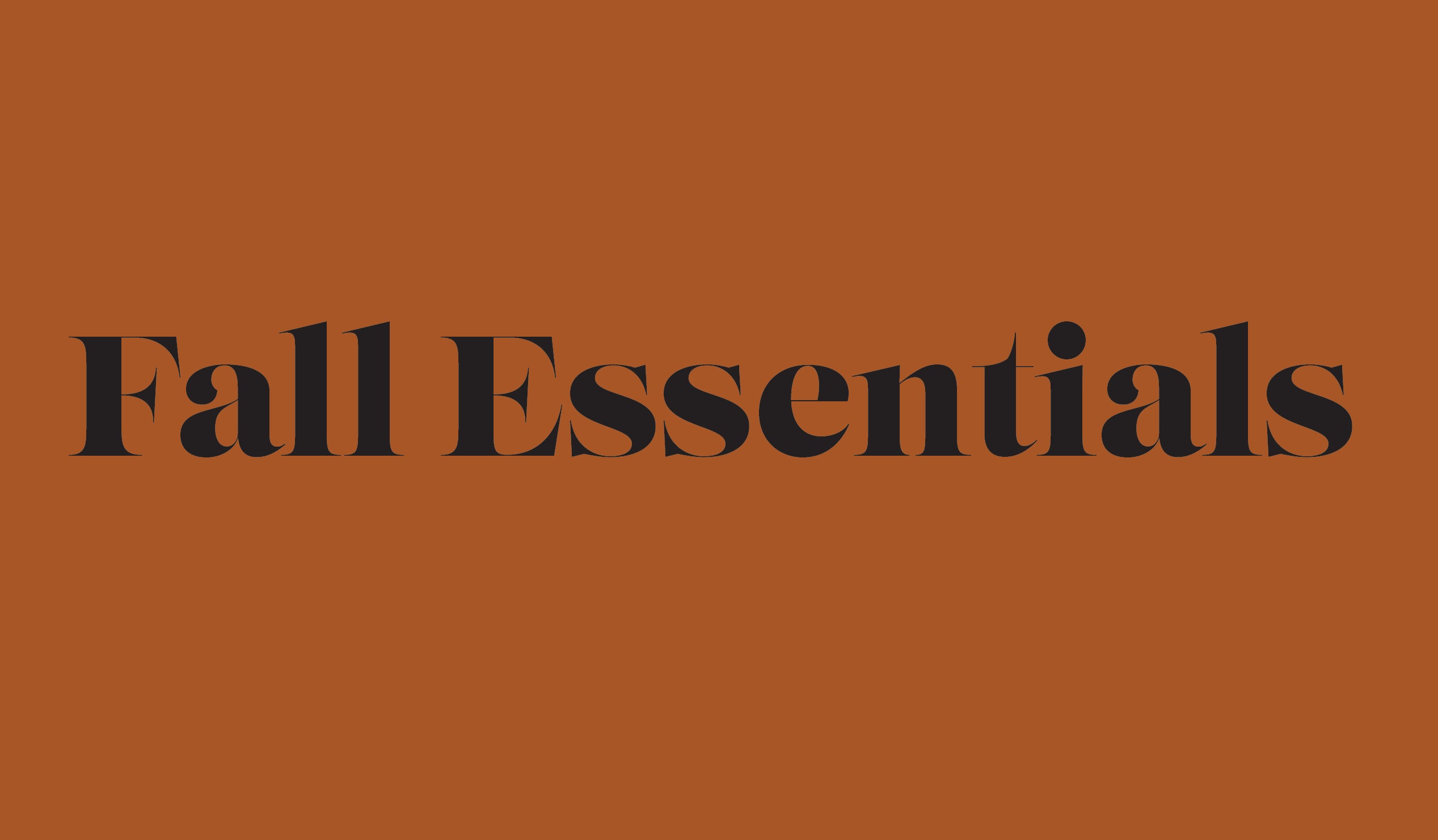 Fall Essentials