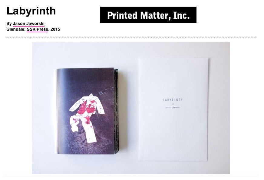 Jason Jaworski SSK Press Labyrinth Photobook Zine Printed Matter