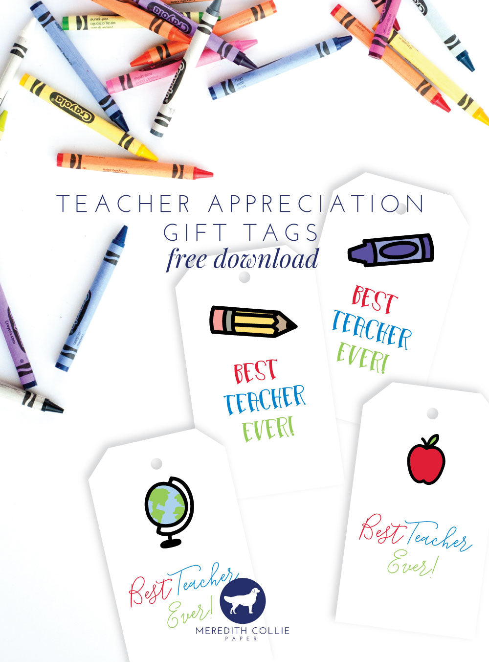 meredith collie paper and design teacher appreciation printables gift tags