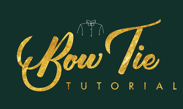 How to Tie a Bow Tie