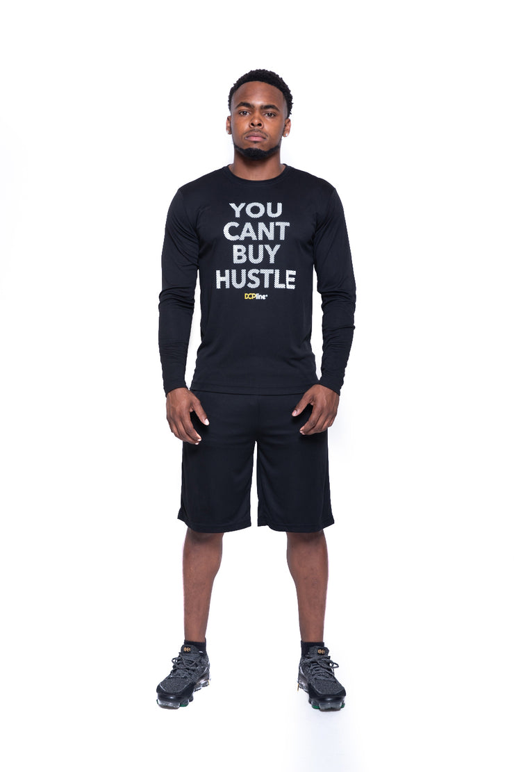 You Can't Buy Hustle Long Sleeve Black w White (Performance Tee)